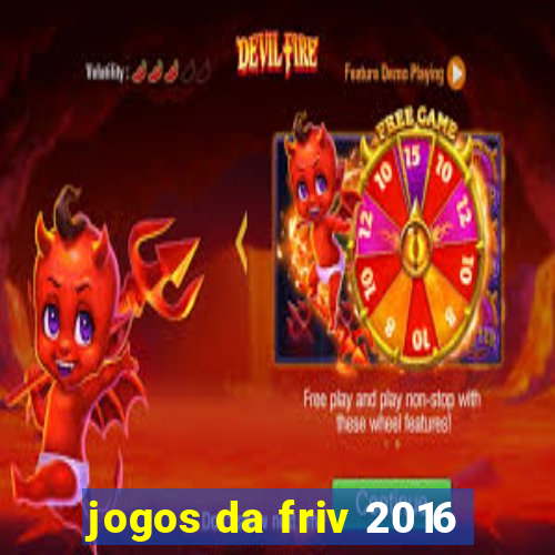 jogos da friv 2016